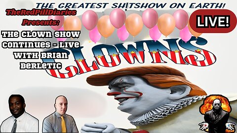 The Clown Show Continues - Live with Brian Berletic