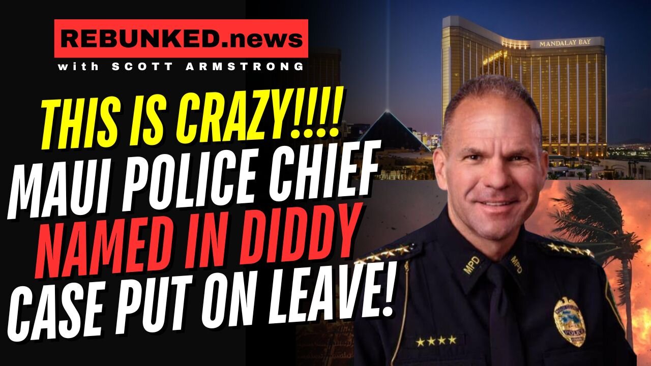 THIS IS CRAZY! Maui Police Chief, Named in Diddy Case, Put on Leave
