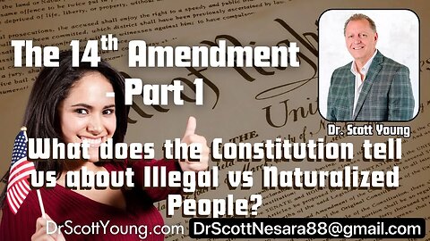 What does the Constitution tell us about Illegal vs Naturalized People? Part 1