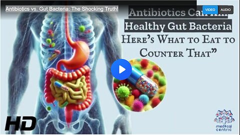 Antibiotics vs. Gut Bacteria: The Shocking Truth!