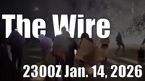 The Wire - January 14, 2026