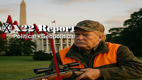 Ep 8b - Judiciary Is Trapped, Winning, Trump Shows The World Who Is In Control, The Hunt Is On
