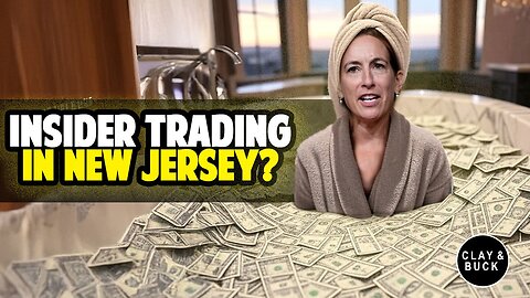 NJ Democrat Governor Candidate Unsure About $7M Stock Market Gain | Clay and Buck