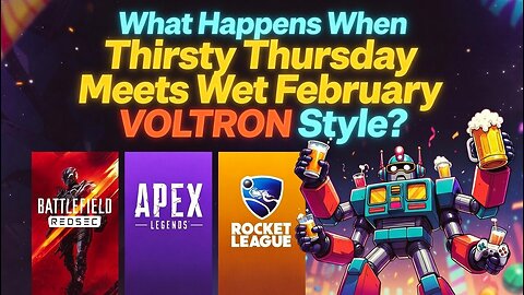 🍻What Happens When Thirsty Thursday Meets Wet February🍻 VOLTRON🤖 Style? 👑BEAM KING!👑