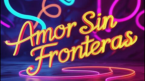 Amor Sin Fronteras