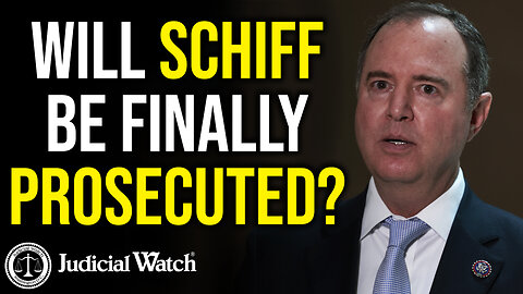 Will Schiff Be Finally Prosecuted?