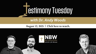 1288. Testimony Tuesday with Dr. Andy Woods
