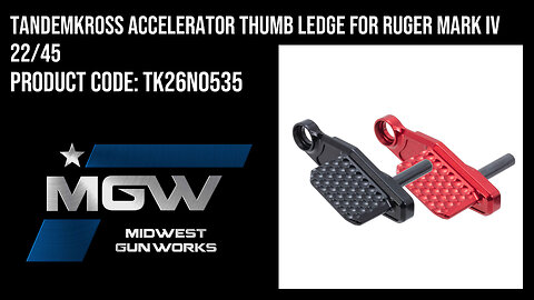 Tandemkross Accelerator Thumb Ledge for Ruger Mark IV 22/45 - TK26N0535