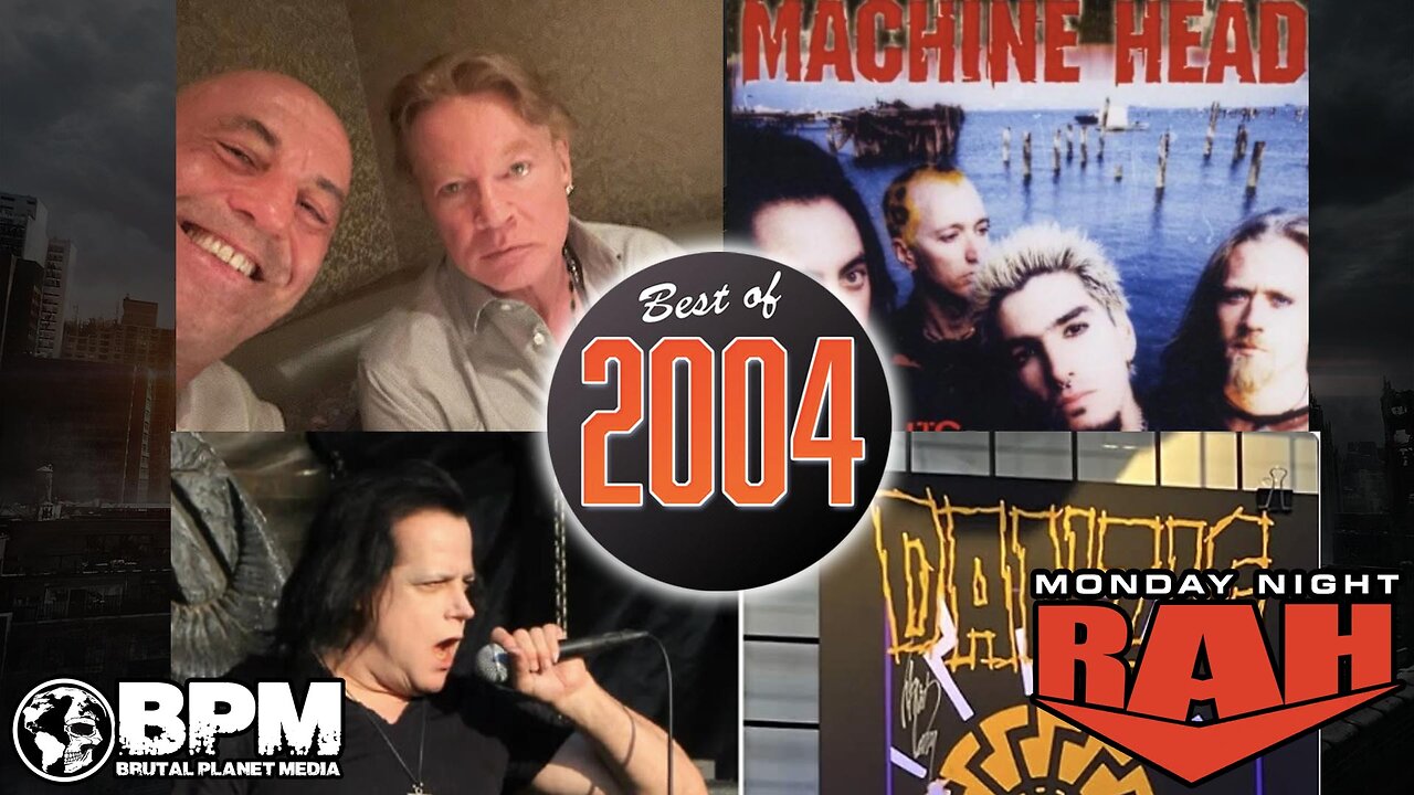 Danzig Racist! Joe Rogan ♥ Axl, Machine Head Nu-Metal, Best of 2004