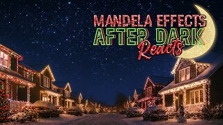 #MandelaEffects AFTER DARK REACTS | State Farm, Mandela & Ghost Reactions