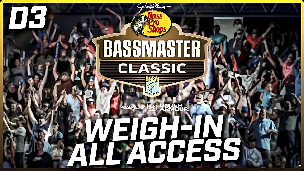 2025 Bass Pro Shops Bassmaster Classic - Weigh-in ALL ACCESS - Championship Sunday