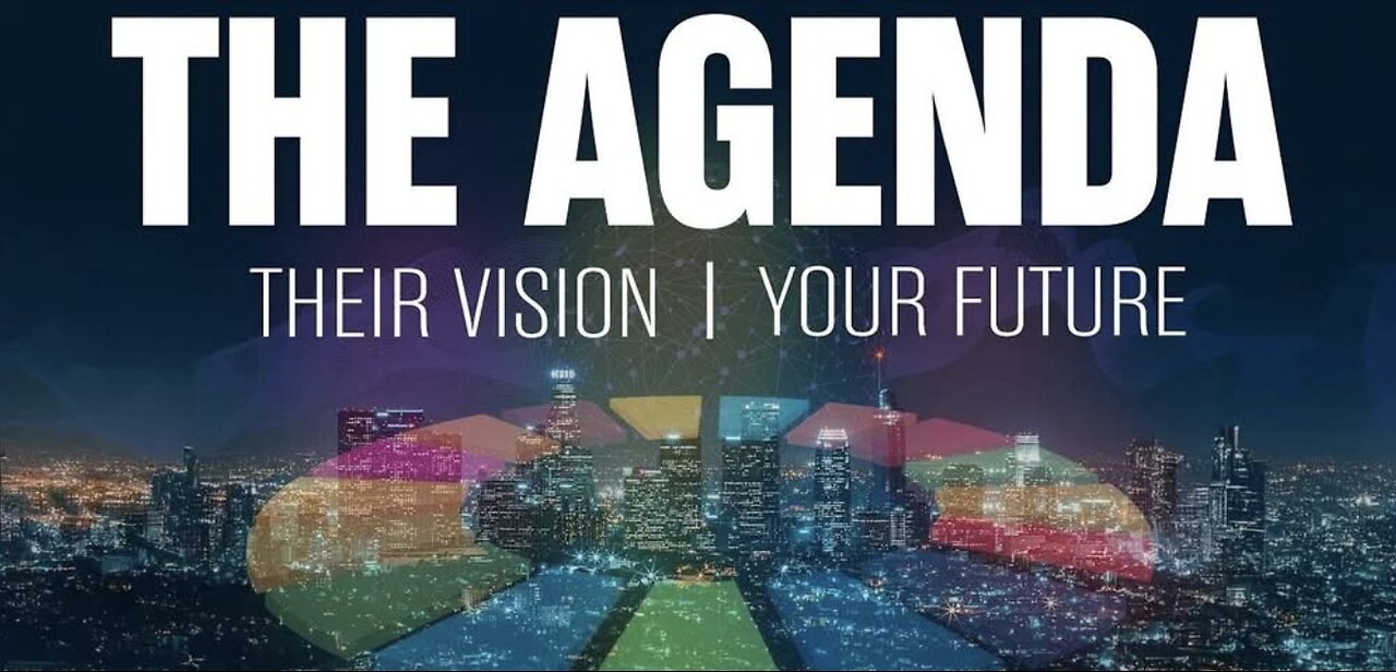 New Documentary "The Agenda: Their Vision - Your Future" (2025) (Mirror)