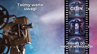 CERN - Bramy Do Innych Wymiarów