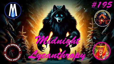 Werewolf & Dogman Intelligence? FT Robert Prevo