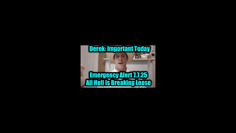 Derek Johnson Emergency Alert 7.7.25: All Hell is Breaking Loose - They Go All To Tribunal!