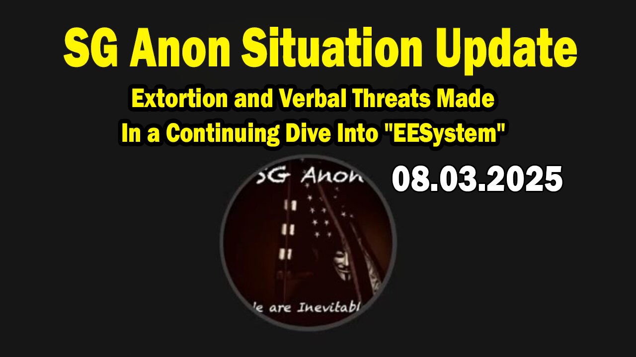 SG Anon Situation Update Aug 3: Extortion and Verbal Threats Made In a Continuing Dive Into "EESystem"