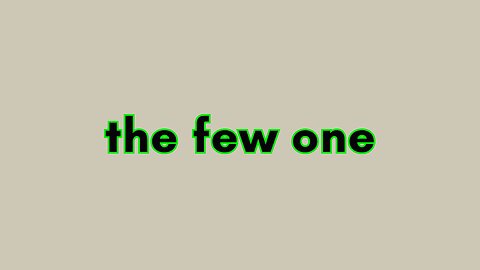 The Few Revelations™ JOIN THE FEW ONE.. #CST OUT?