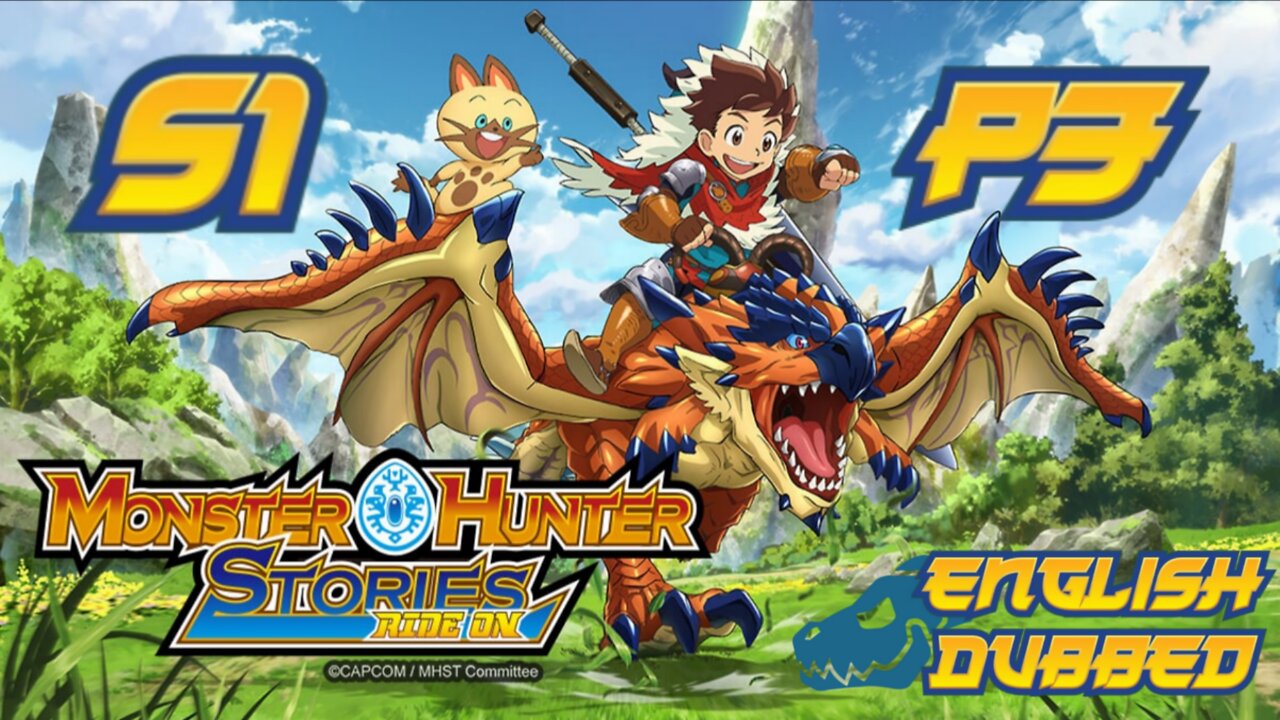 MONSTER HUNTERS STORES RIDE ON S1 P3