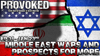 EP:31 - Middle East Wars & Prospects for More