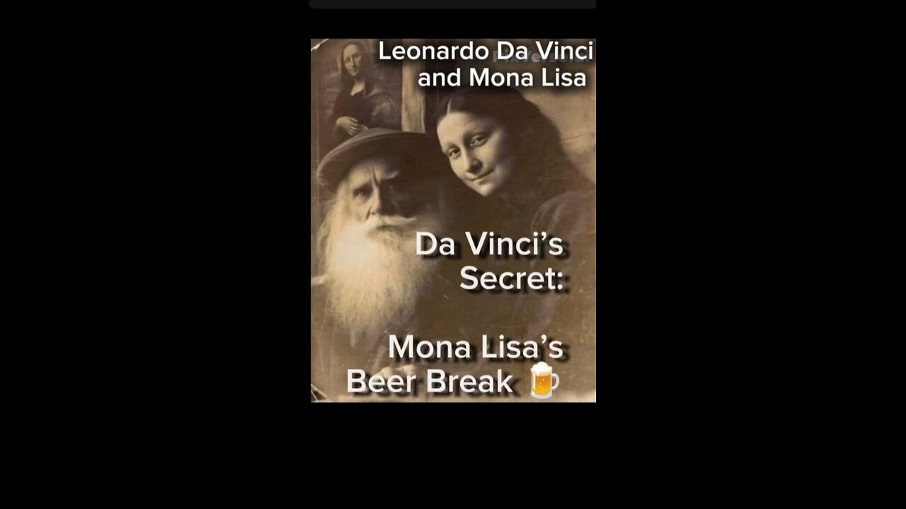 Da Vinci's Secret: Mona Lisa's Beer Break
