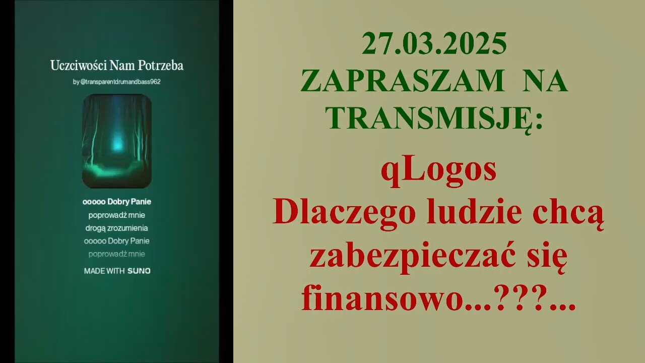 qLogos - Dlaczego ludzie chcą zabezpieczać się finansowo...???... 👮♀️ - 27.03.2025 rok