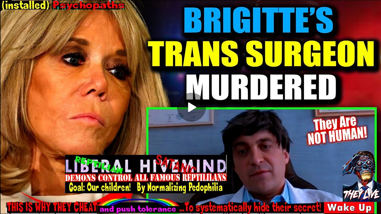 Police Name Brigitte Macron as 'Suspect' in Murder of Doctor Who Exposed Transgender Past