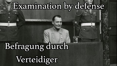 1946-03-15 Nürnberger Prozesse: Hermann Göring Befragung durch Verteidiger (1/3)