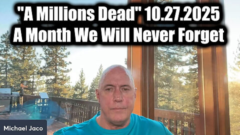 JACO 10.27.25 - "A Milions Dead". What's Coming is WORSE Than A WW3!