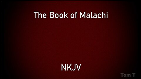 The Book of Malachi, Text Presentation