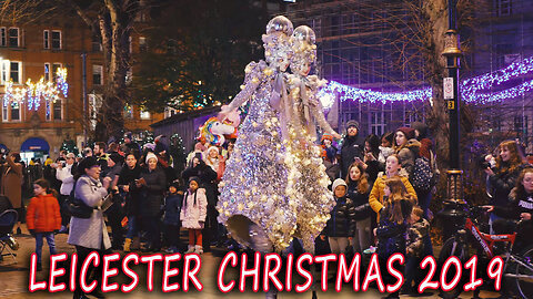 Christmas in Leicester 2019