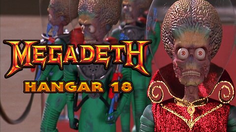 "Hangar 18" by Megadeth - Mars Attacks! (Music Video)