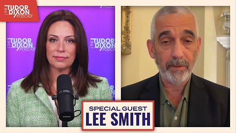 The Fallout of the Russia Hoax with Lee Smith | The Tudor Dixon Podcast