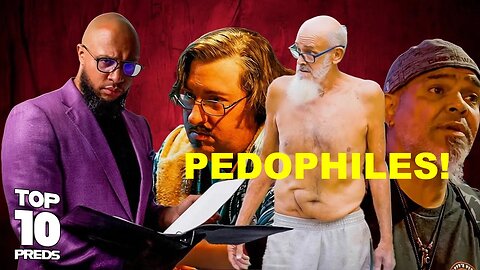 Skeeter Jean's Top 10 Pedophile Child Rapist Predators Catches of 2025!