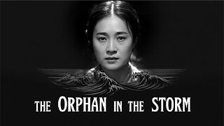 THE ORPHAN OF THE STORM (1929) Suxin Wu, Huimin Zhang & Langen Han | Drama |Cinema Gem