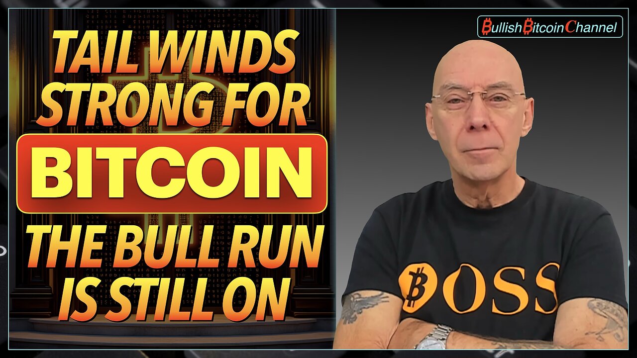 🇬🇧 BITCOIN | Tail-winds strong for Bitcoin - Bull run still alive and happening? (Ep 715) 🚀