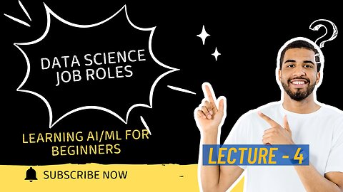 Lecture 4: Data Science Job Roles | Skills, Roadmap & Career Tips | Tech Lab – AI