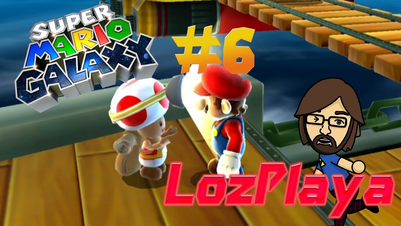 I Had To Re-Record This One: Let's Play Super Mario Galaxy (LozPlaya)