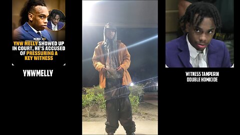 YNW MELLY COURT TRAIL FO WITNESS TAMPERIN OUTSIDE OF DOUBLE H0MICIDE DEATH PENALTY NEW LAWYER FAX💪🏾🔵