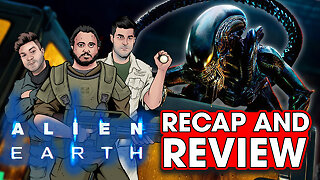 ALIEN: EARTH Episodes 1 + 2 Recap and Review