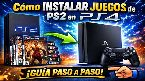 Cómo INSTALAR JUEGOS de PS2 en PS4 (Guía Paso a Paso)