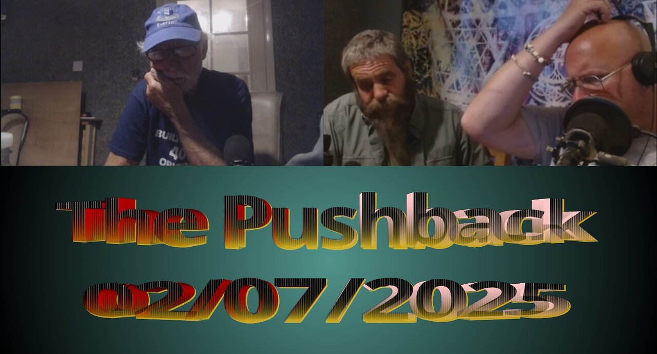 WTFR The Pushback 02-07-2025