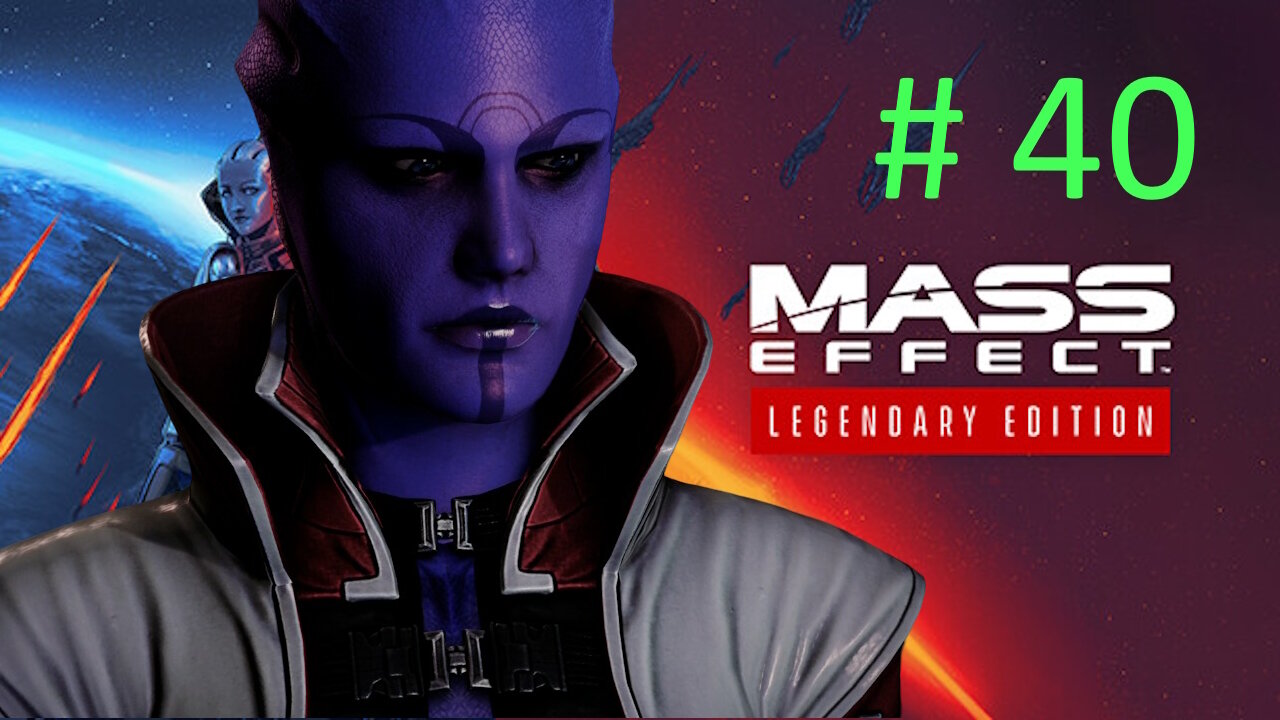 Aria's Fleet - Let's Play Mass Effect 3 BLIND # 40