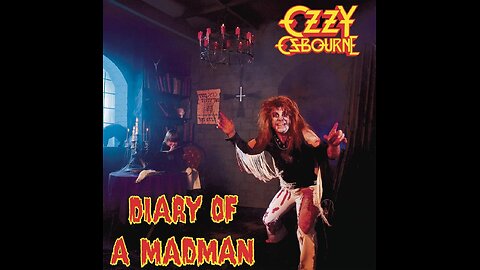 Diary Of A Madman ~ Ozzy Osbourne
