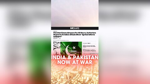 Alex Jones: Nuclear Powers India & Pakistan Now at War - 5/7/25