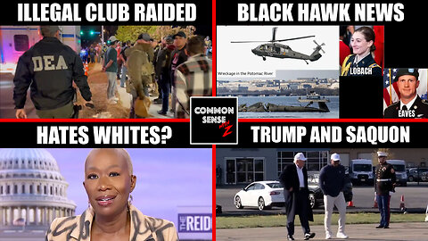 Illegal Club Raided | Black Hawk Crash Details | Joy Reid Hates Whites? | Trump Hangs With Saquon
