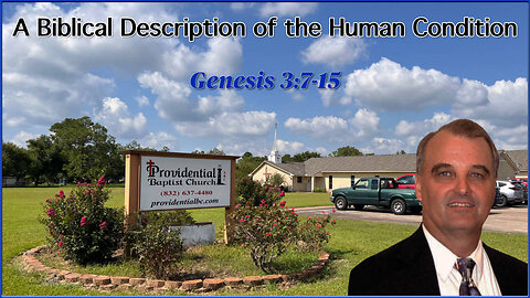 A Biblical Description of the Human Condition