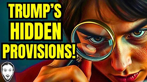 10 HIDDEN Provisions in Trump's Big Bill