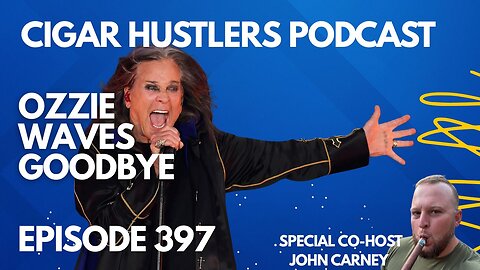 Episode 397 Ozzy Waves Goodbye