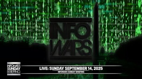 INFOWARS SUNDAY BRIEFING - 9/14/2025: Latest Developments With Charlie Kirk’s Assassination Ahead Of The Globalist Plan To Start Civil War In America Through The Radical Trans Agenda