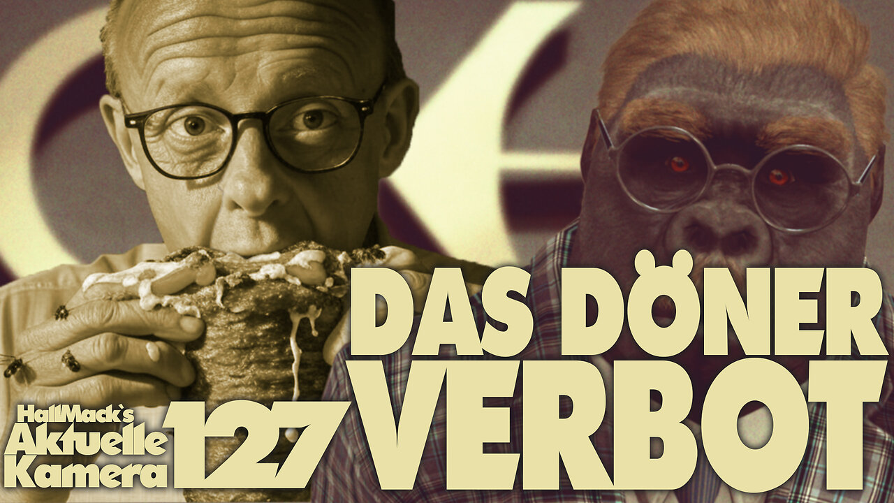 Aktuelle Kamera 127 - Das Döner Verbot